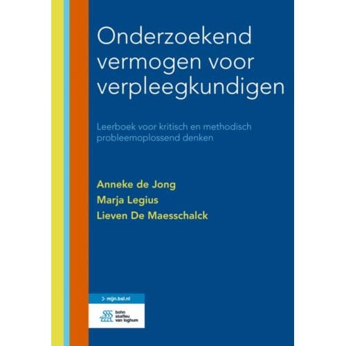 Onderzoekend Vermogen Voor Verpleegkundigen - Anneke de Jong