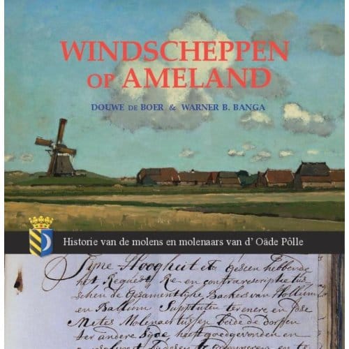 Windscheppen Op Ameland - Douwe de Boer