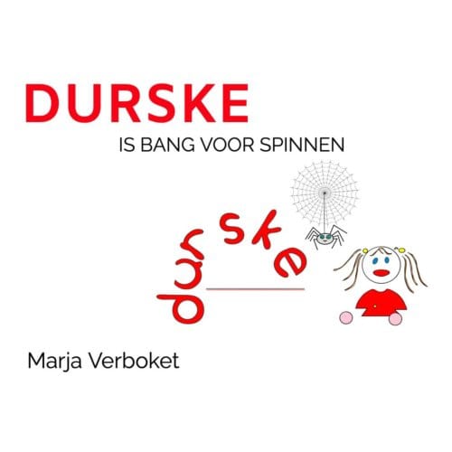 Durske Is Bang Voor Spinnen - Marja Verboket