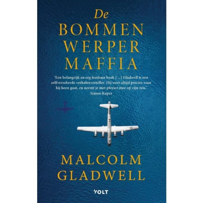 De Bommenwerpermaffia - Malcolm Gladwell