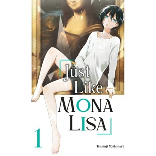 Just like mona lisa, 01 - Tsumuji Yoshimura