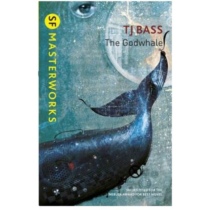 The Godwhale - T. J. Bass