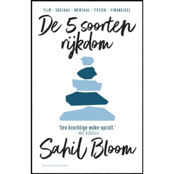 De 5 Soorten Rijkdom - Sahil Bloom