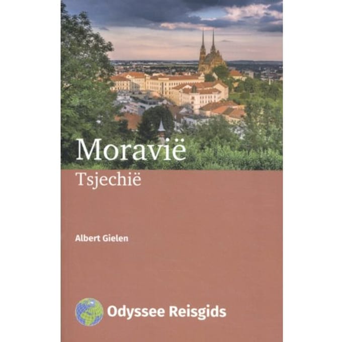 Moravië - Odyssee Reisgidsen - Albert Gielen