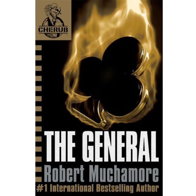 Cherub: The General - Cherub - Robert Muchamore