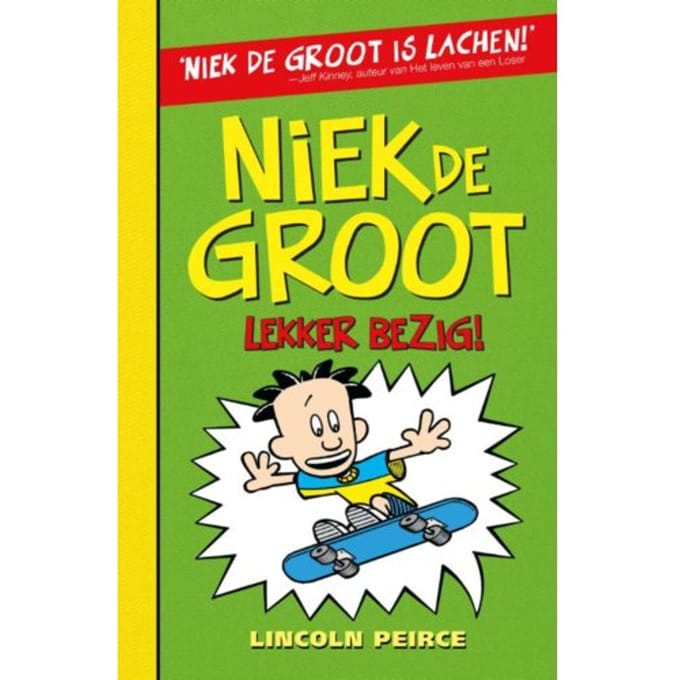 Niek De Groot Lekker Bezig - Niek De Groot - Lincoln Peirce
