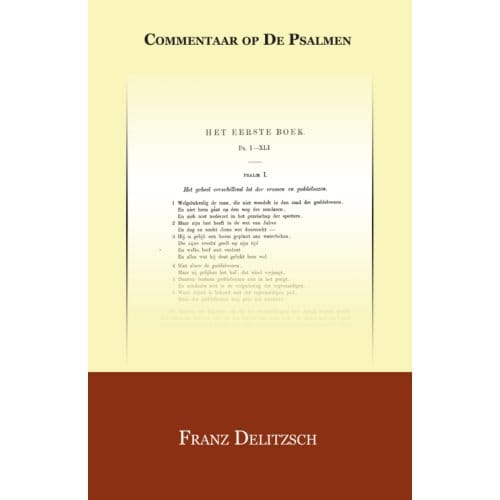 Commentaar Op De Psalmen / 1 - Franz Delitzsch