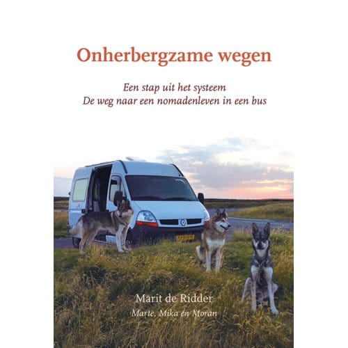 Onherbergzame Wegen - Marit de Ridder