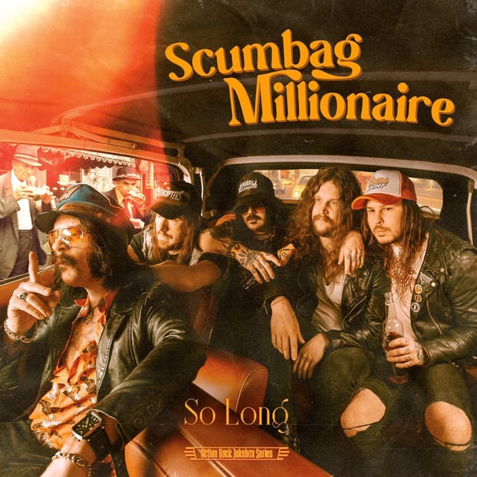 Scumbag Millionaire - So Long (7" Single)