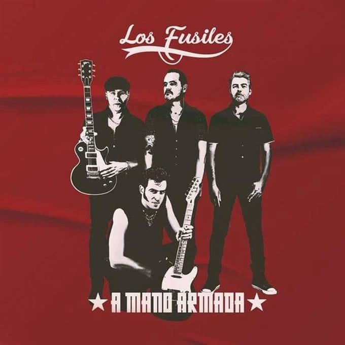 Los Fusiles - A Mano Armada