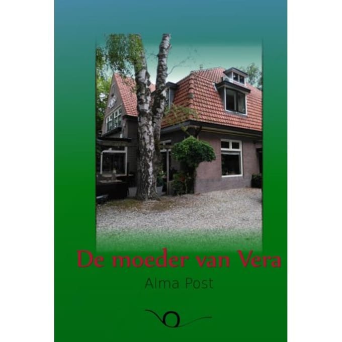 De Moeder Van Vera - Alma Post