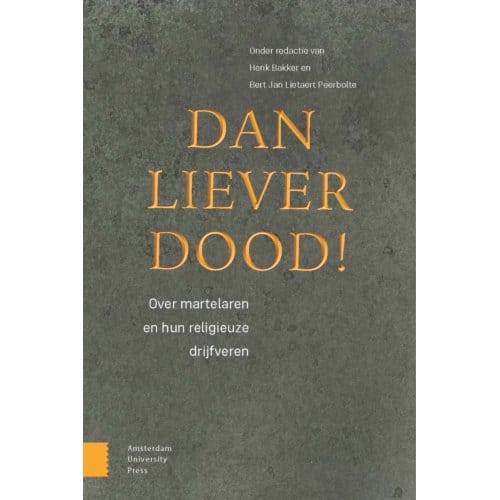 Dan Liever Dood!