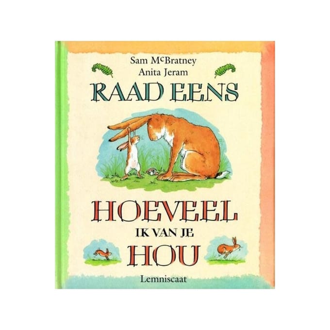 Raad Eens Hoeveel Ik Van Je Hou - Sam McBratney