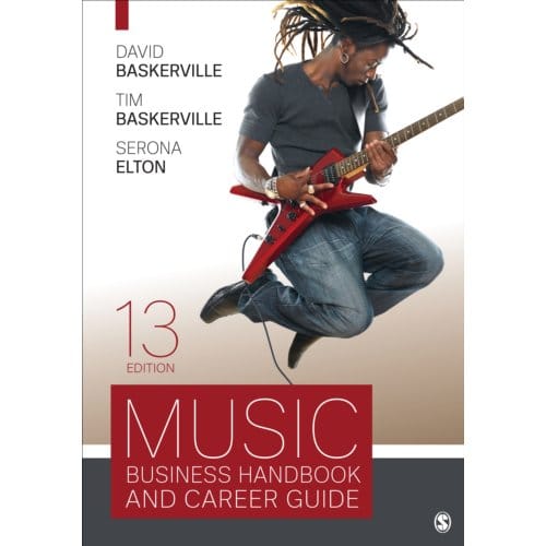 Music Business Handbook And Career Guide - Baskerville, David