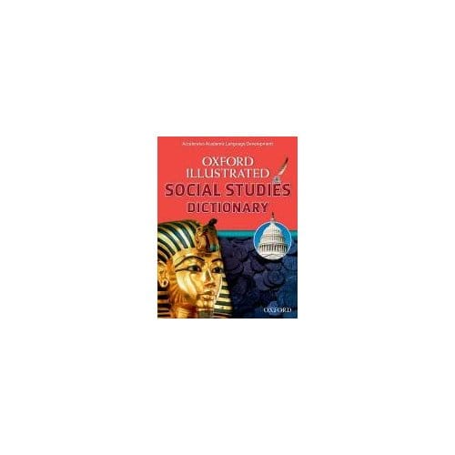 Oxford Illustrated Social Studies Dictionary - Oxford University Press