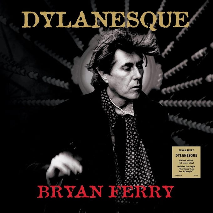 Bryan Ferry - Dylanesque (LP) (Coloured Vinyl)