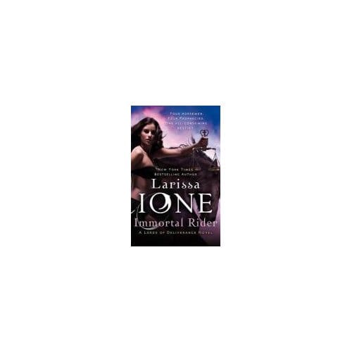 Immortal Rider - Larissa Ione