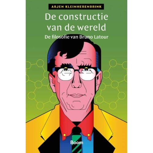 De Constructie Van De Wereld - Arjen Kleinherenbrink
