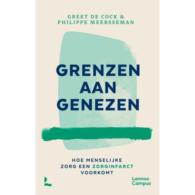 Grenzen Aan Genezen - Greet De Cock