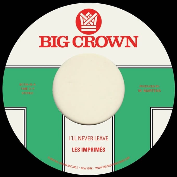 Les Imprimés - I'll Never Leave / If I (7" Single)