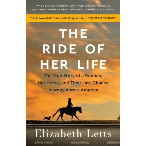 The Ride Of Her Life - Random House Publishing Group - Elizabeth Letts