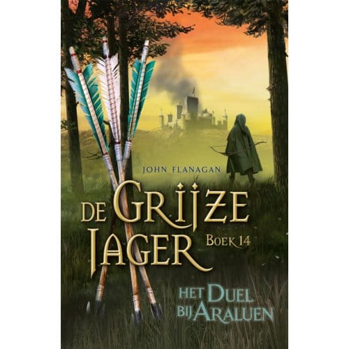 Het Duel Bij Araluen - De Grijze Jager - John Flanagan