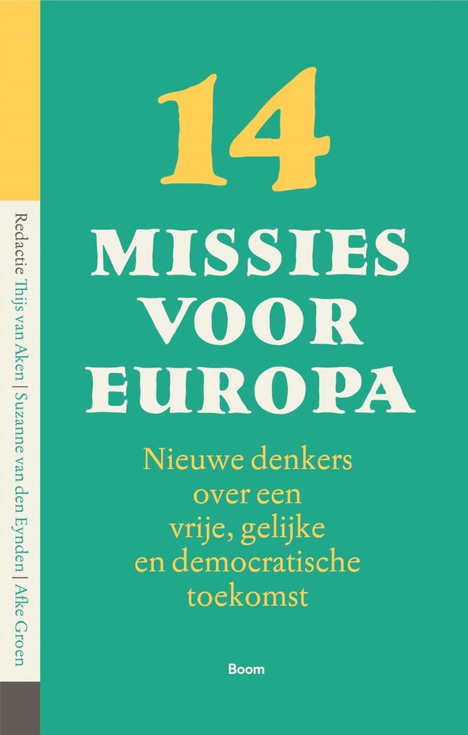 Veertien Missies Voor Europa - Thijs van Aken