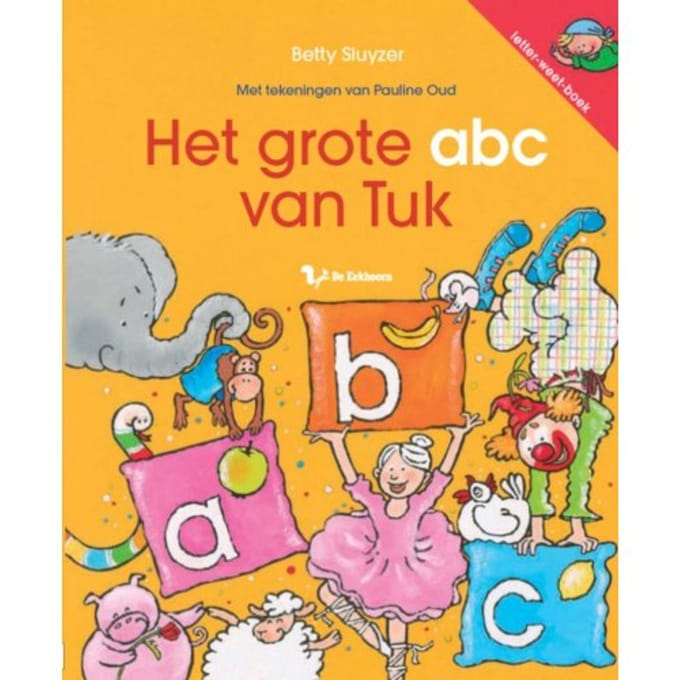 Het Grote Abc Van Tuk - Betty Sluyzer