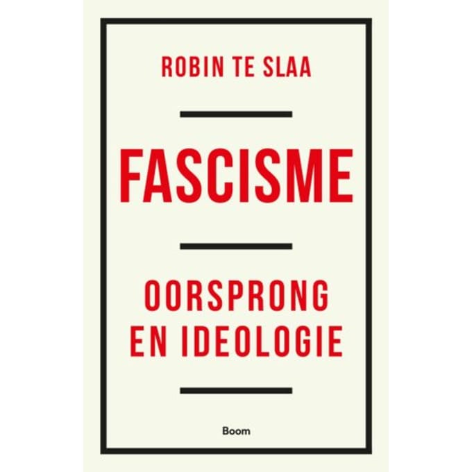 Fascisme - Robin te Slaa