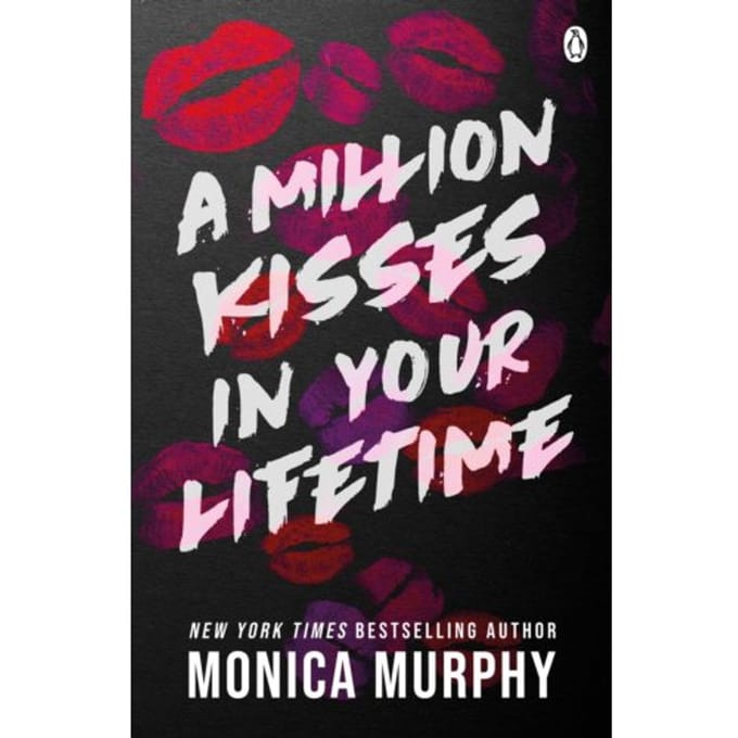 A Million Kisses In Your Lifetime - Lancaster Prep - Monica Murphy