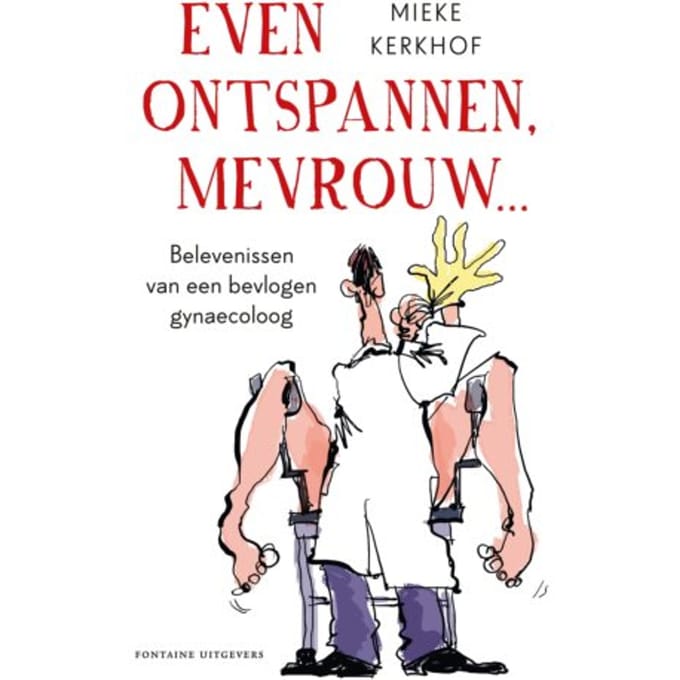 Even Ontspannen, Mevrouw - Mieke Kerkhof