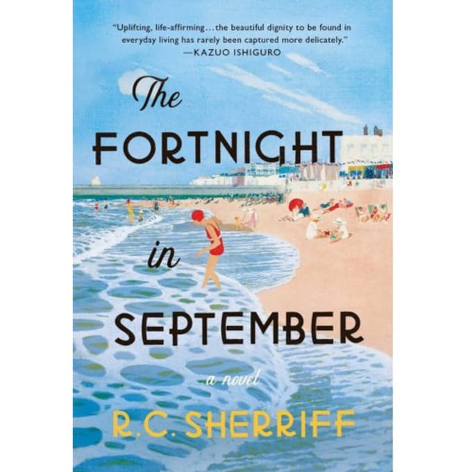 Sherriff, R: Fortnight In September - R C Sherriff
