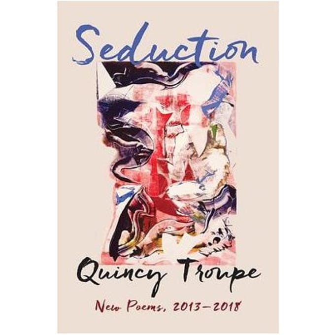 Seduction - Quincy Troupe
