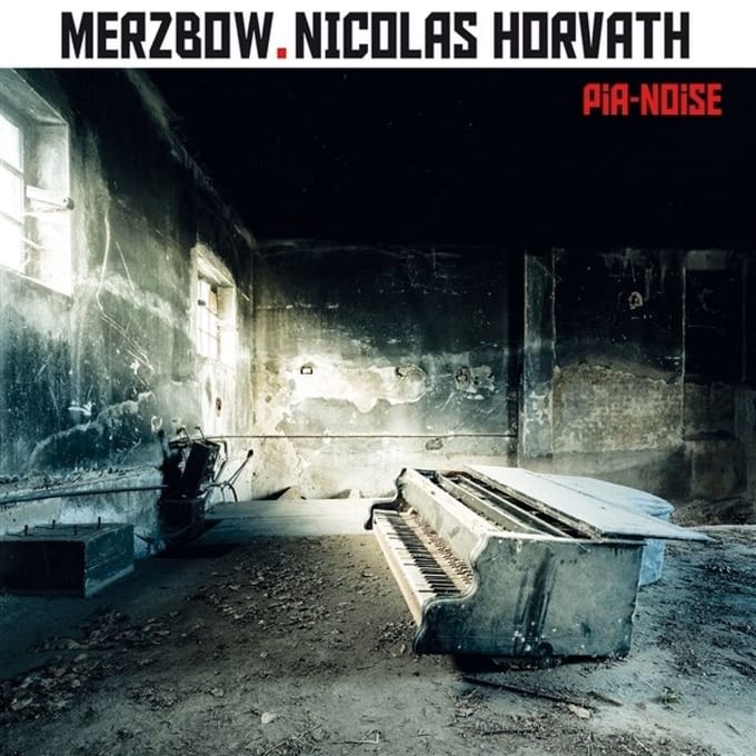 Merzbow & Nicolas Horvath - Pia-Noise (CD)