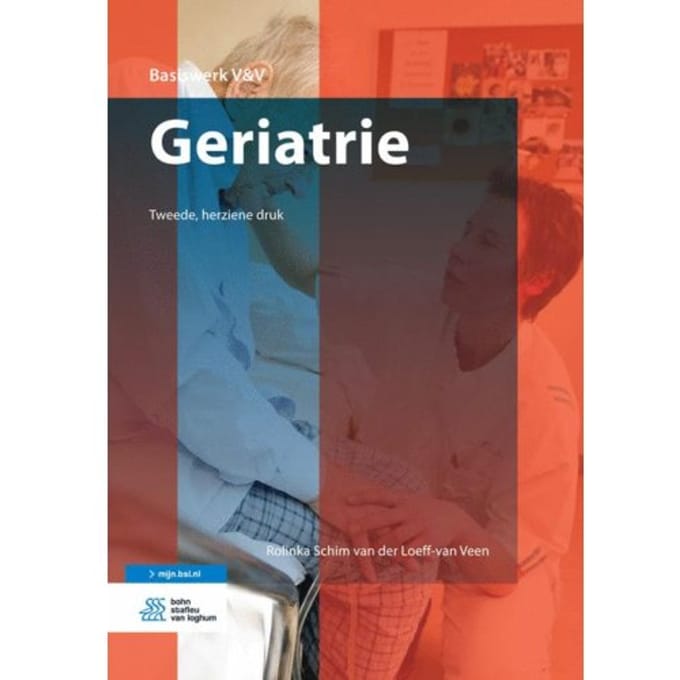 Geriatrie - Basiswerken Verpleging En Verzorging - Rolinka Schim van der Loeff-van