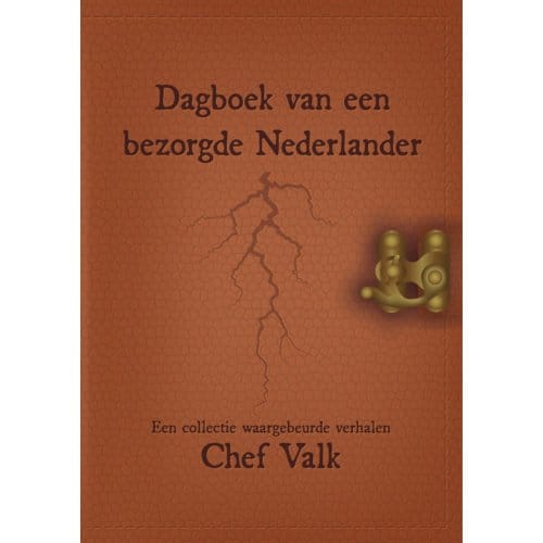 Dagboek Van Een Bezorgde Nederlander - Chef Valk