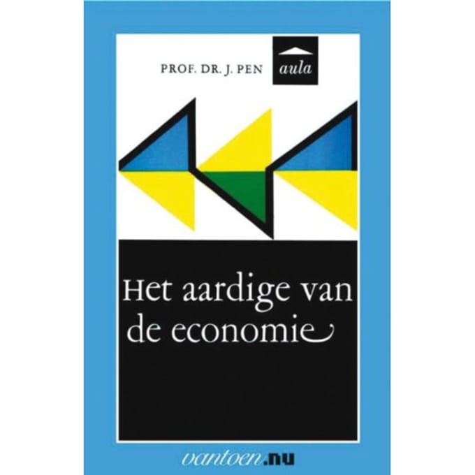 Aardige Van Economie - Vantoen.Nu - J. Prof. Dr. Pen
