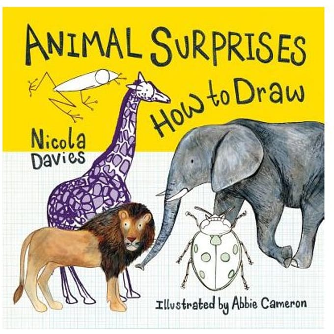 Animal Surprises: How To Draw - Abbie Cameron