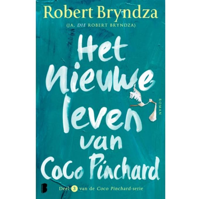 Het Nieuwe Leven Van Coco Pinchard - Coco Pinchard - Robert Bryndza