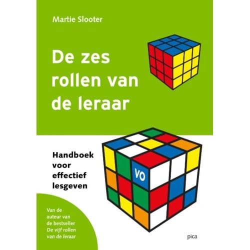 De Zes Rollen Van De Leraar - Martie Slooter