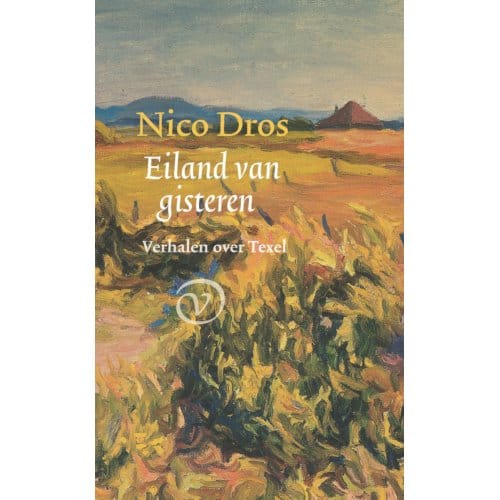 Eiland Van Gisteren - Nico Dros