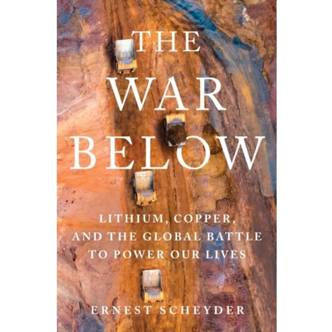 The War Below - Ernest Scheyder