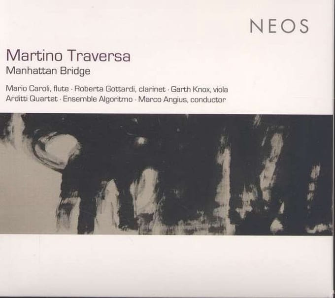 Mario Caroli, Roberta Gottardi, Garth Knox & Arditti Quartet, Marco Angius - Traversa: Manhattan Bridge (CD)