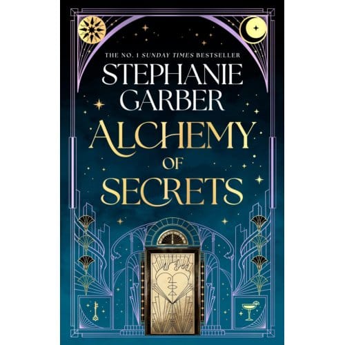 Alchemy Of Secrets - Stephanie Garber