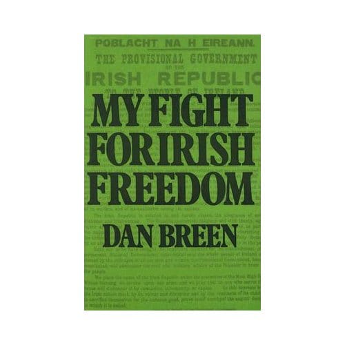 My Fight For Irish Freedom - Dan Breen
