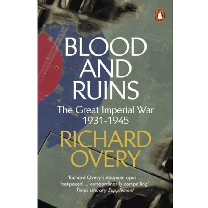 Blood And Ruins - Richard Overy