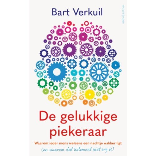 De Gelukkige Piekeraar - Bart Verkuil