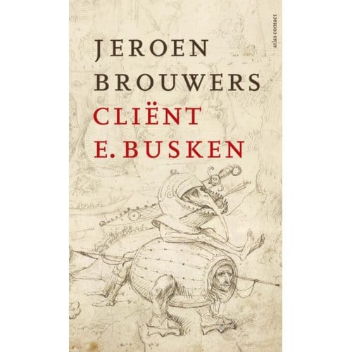 Cliënt E. Busken - Jeroen Brouwers