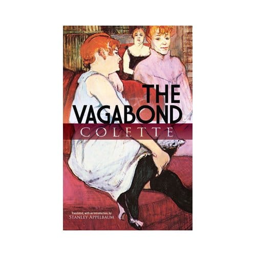 The Vagabond - Dover Literature: Literary Fiction - Colette