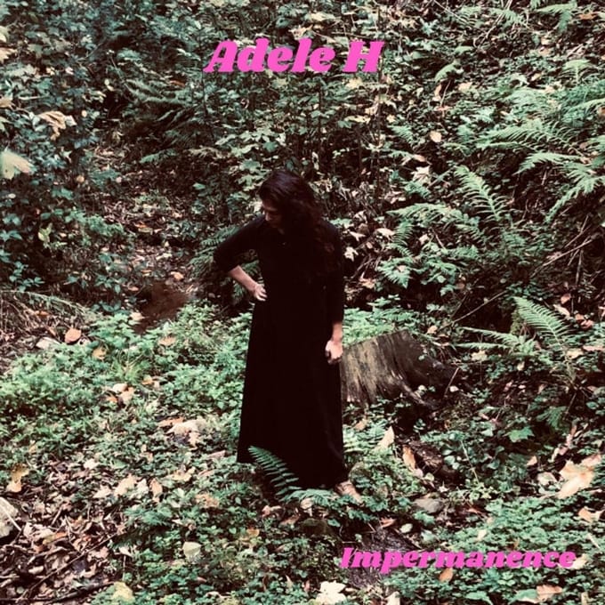 Adele H - Impermanence (LP)